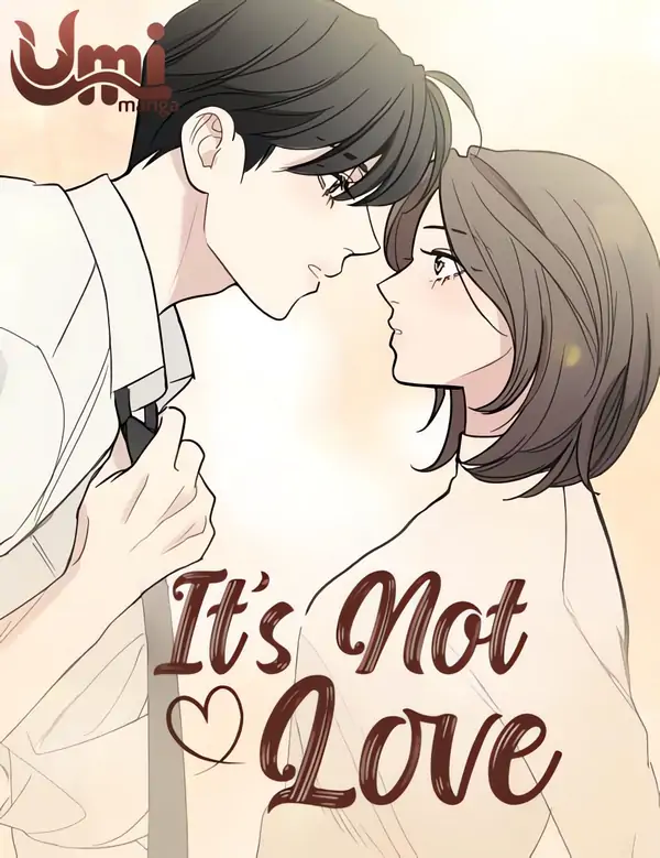 It's Not Love